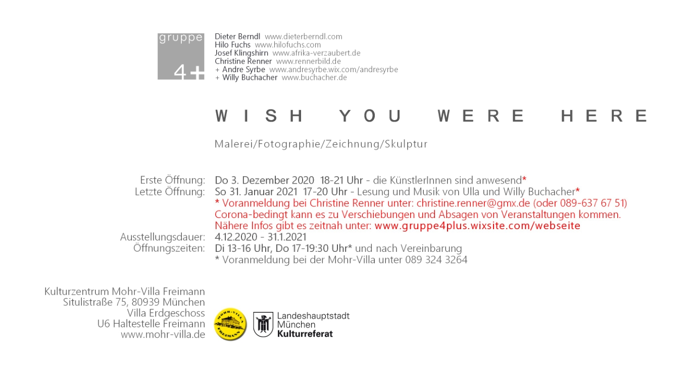 WISH YOU WERE HERE - Ausstellung derGruppe4+ MALEREI/FOTOGRAPHIE/ZEICHNUNG/SKULPTUR