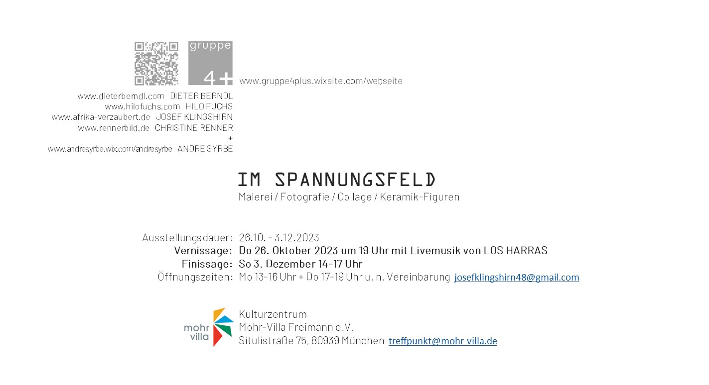 IM SPANNUNGSFELD / Ausstellung der Gruppe 4plus in der Mohrvilla 2023